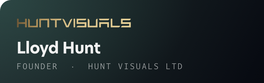 Lloyd Hunt, Founder, Hunt Visuals Ltd